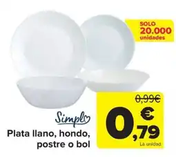 Carrefour Simple Plata llano, hondo, postre o bol oferta