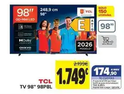 Carrefour Tcl - tv 98'' 98p8l oferta