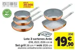 Carrefour San ignacio - lote 3 sartenes arde o set grill + wok oferta