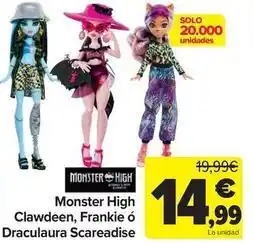 Carrefour Monster high - clawdeen frankie ó draculaura scareadise oferta
