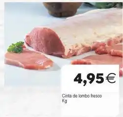 Supermercados Aquí Cinta de lombo fresco oferta