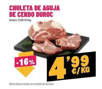 AhorraMas Duroc - chuleta de aguja de cerdo duroc oferta
