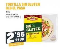 AhorraMas Old el paso - tortilla sin gluten oferta