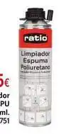 Cadena88 Ratio - limpiador espuma poliuretano oferta