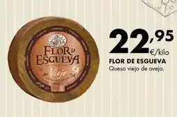 Supermercados Lupa Flor de esgueva - queso viejo de oveja oferta