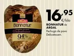 Supermercados Lupa Argal - bonnatur pechuga de pavo delicatessen oferta