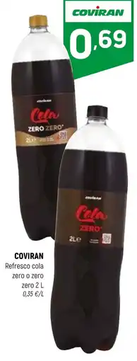 Coviran Coviran refresco cola zero o zero oferta