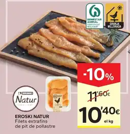 Caprabo eroski natur filets extrafins de pit de pollastre oferta