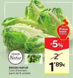 Caprabo Eroski Natur cors d'enciam oferta