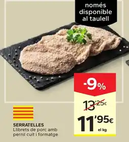 Caprabo Serratelles llibrets de porc amb pernil cuit i formatge oferta