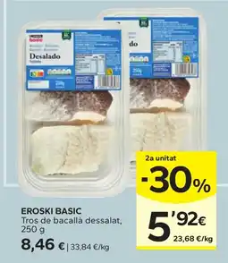 Caprabo eroski basic tros de bacallà dessalat oferta