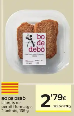 Caprabo Bo de Debò llibrets de pernil i formatge oferta