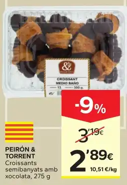 Caprabo Peirón & Torrent croissants semibanyats amb xocolata oferta