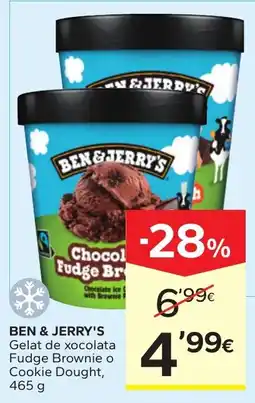 Caprabo Ben & Jerry's Gelat de xocolata Fudge Brownie o Cookie Dough oferta
