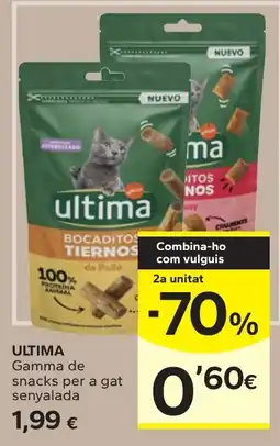 Caprabo Ultima gamma de snacks per a gat senyalaada oferta
