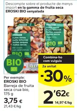 Caprabo eroski bio barreja de fruita seca crua bio oferta