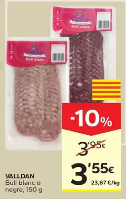 Caprabo Valldan bull blanc o negre oferta