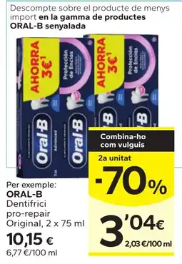 Caprabo Oral-B dentífrici pro-repair original oferta