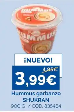 Dialsur Cash & Carry Shukran hummus garbanzo oferta