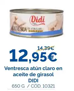 Dialsur Cash & Carry Didi ventresca atún claro en aceite de girasol oferta