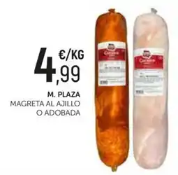 Comerco Cash & Carry M. Plaza magreta al ajillo o adobada oferta
