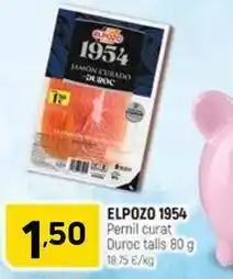 Coviran Elpozo - 1954 pernil curat duroc talls oferta