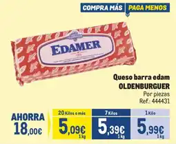 Makro Edamer queso barra edam oldenburguer oferta
