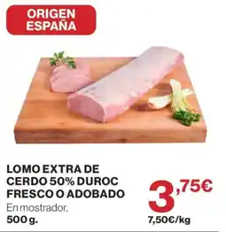 Hipercor Lomo extra de cerdo 50% duroc fresco o adobado oferta