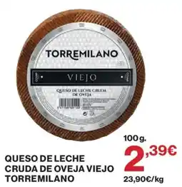 Hipercor Torremilano queso de leche cruda de oveja viejo oferta