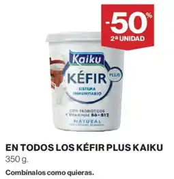 Hipercor Kaiku en todos los kéfir plus oferta