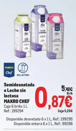 Makro Makro chef semidesnatada o leche sin lactosa oferta