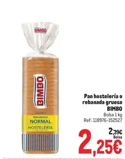 Makro Bimbo pan hosteleria o rebanada gruesa oferta