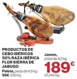 Hipercor Productos de cebo ibéricos 50% raza ibérica flor sierra de jabugo oferta