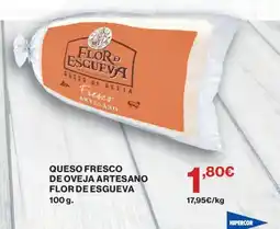 Hipercor Flor de Esgueva queso fresco de oveja artesano oferta
