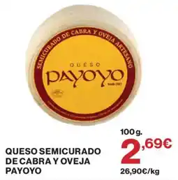 Hipercor Payoyo queso semicurado de cabra y oveja oferta