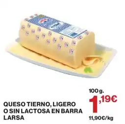 Hipercor Larsa queso tierno, ligero o sin lactosa en barra oferta
