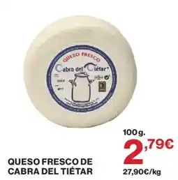 Hipercor Queso fresco de cabra del tiétar oferta