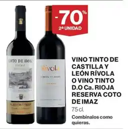 Hipercor Rivola vino tinto de castilla y león o vino tinto d.o. ca. rioja reserva coto de imaz oferta