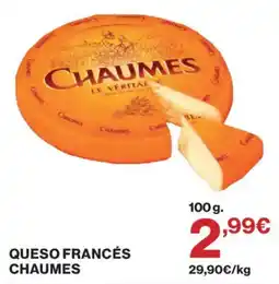 Hipercor Queso francés chaumes oferta