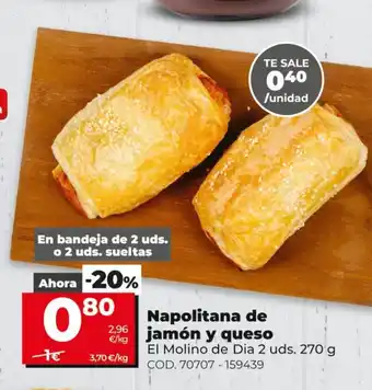 Dia El Molino de Dia Napolitana de jamón y queso 2uds. 270g oferta