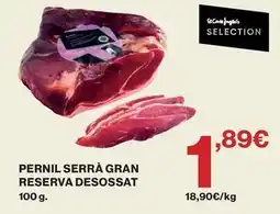 Hipercor Gran reserva - pernil serrà desossat oferta