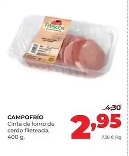 Alimerka Campofrío - cinta de lomo de cerdo fileteada oferta