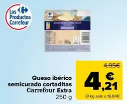 Carrefour Express Carrefour Extra queso ibérico semicurado cortaditas oferta