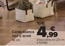 Carrefour Cesta blanca rizo o scott oferta
