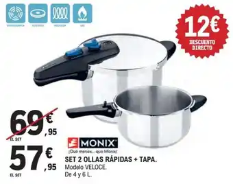 Monix set 2 ollas rápidas + tapa