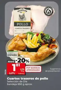 Dia Seleccion de dia - cuartos traseros de pollo oferta