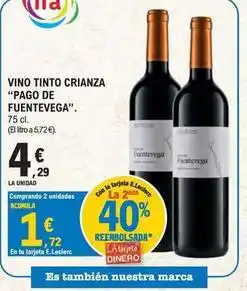 E.Leclerc Pago de fuentevega - vino tinto crianza oferta