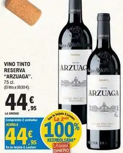 E.Leclerc Arzuaga - vino tinto reserva oferta