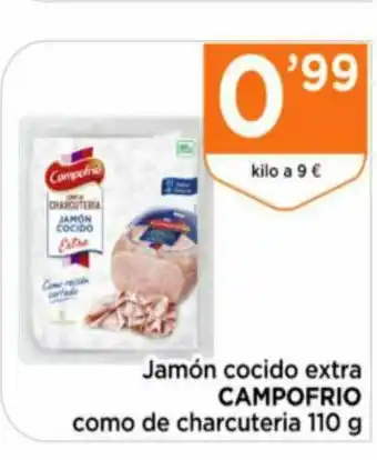 Supermercados Deza Jamón Cocido Extra Campofrio Como De Charcuteria oferta