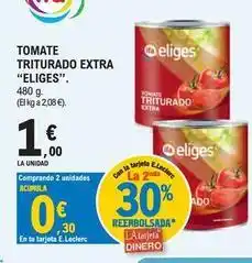 E.Leclerc Eliges - tomate triturado extra oferta